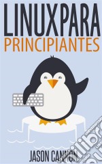 Linux Para Principiantes. E-book. Formato Mobipocket ebook