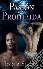 Pasión Prohibida. E-book. Formato EPUB ebook