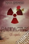 Radioactive - Gli Espulsi. E-book. Formato Mobipocket ebook