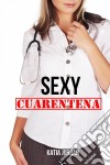 Sexy Cuarentena. E-book. Formato EPUB ebook