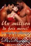 Un Million De Fois Merci ! La Revanche Du Milliardaire. E-book. Formato EPUB ebook