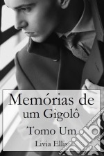 Memórias De Um Gigolô, Vol. 1. E-book. Formato Mobipocket ebook