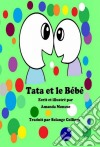 'tata Et Le Bébé' - Ecrit Et Illustré Par Amanda Monsue. E-book. Formato EPUB ebook