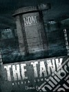 The Tank. E-book. Formato Mobipocket ebook di Nicola Lombardi