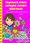 Tagebuch Eines Beinahe Coolen Mädchens - Maddi Stellt Sich Vor - Ups!. E-book. Formato EPUB ebook di Bill Campbell