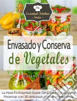 Envasado Y Conserva De Vegetales. E-book. Formato EPUB ebook