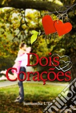 Dois Corações. E-book. Formato Mobipocket