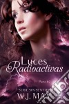 Luces Radioactivas Parte 2. E-book. Formato EPUB ebook