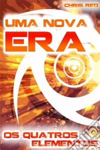 Uma Nova Era. E-book. Formato Mobipocket ebook