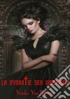 La Dynastie Des Vampires. E-book. Formato Mobipocket ebook