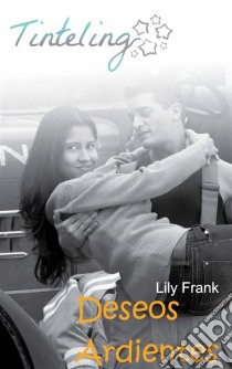 Deseos Ardientes. E-book. Formato EPUB ebook di Lily Frank