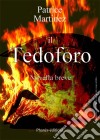 Il Tedoforo. E-book. Formato Mobipocket ebook