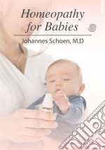 Homeopathy For Babies. E-book. Formato Mobipocket ebook