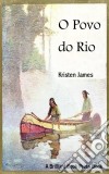 O Povo Do Rio. E-book. Formato EPUB ebook