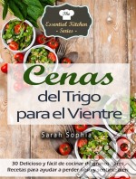 Cenas Del Trigo Para El Vientre. E-book. Formato EPUB ebook