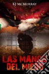 Las Manos Del Miedo. E-book. Formato Mobipocket ebook