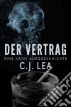 Der Vertrag. E-book. Formato Mobipocket ebook di C.j. Lea