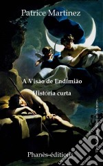 A Visão De Endimião. E-book. Formato Mobipocket ebook