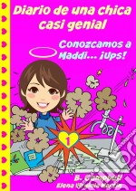 Diario De Una Chica Casi Genial. E-book. Formato EPUB ebook