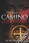 The Camino Conspiracy. E-book. Formato EPUB ebook