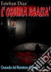 L'oscura Realtà. E-book. Formato Mobipocket ebook