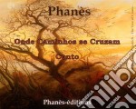 Onde Caminhos Se Cruzam. E-book. Formato Mobipocket ebook