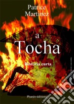 A Tocha. E-book. Formato Mobipocket ebook