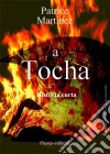 A Tocha. E-book. Formato Mobipocket ebook