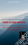 Todo Lo Que No Dice: Donnie Darko Y El Símbolo Como Recurso Lingüístico. E-book. Formato EPUB ebook