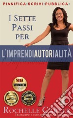 I 7 Passi Per L'imprendiautorialità. E-book. Formato Mobipocket ebook