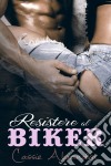 Resistere Al Biker. E-book. Formato EPUB ebook