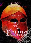 El Yelmo. E-book. Formato Mobipocket ebook