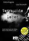 Verrauchte Leben. E-book. Formato EPUB ebook di Enrica Aragona