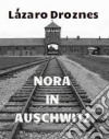 Nora In Auschwitz. E-book. Formato Mobipocket ebook