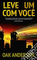 Leve Um Com Você. E-book. Formato Mobipocket ebook