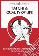 Tai Chi - Balance And Functional Autonomy In Old Age. E-book. Formato EPUB ebook