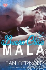 Buena Chica Mala. E-book. Formato EPUB