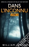 Dans L'inconnu. E-book. Formato EPUB ebook