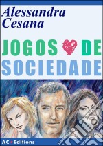 Jogos De Sociedade. E-book. Formato Mobipocket ebook