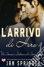 L'arrivo Di Hero. E-book. Formato EPUB ebook