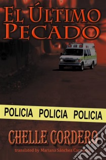 El Último Pecado. E-book. Formato EPUB ebook di Chelle Cordero