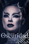 Victoria - Hijas De La Oscuridad. E-book. Formato EPUB ebook