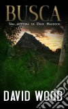 Busca, Uma Aventura De Dane Maddock. E-book. Formato Mobipocket ebook