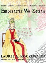 Emperatriz Wu Zétian. E-book. Formato Mobipocket ebook