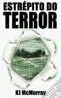 Estrépito Do Terror. E-book. Formato EPUB ebook di Lisa Gibson