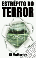 Estrépito Do Terror. E-book. Formato Mobipocket ebook