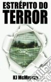 Estrépito Do Terror. E-book. Formato EPUB ebook