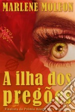 A Ilha Dos Pregões. E-book. Formato Mobipocket ebook