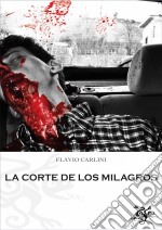 La Corte De Los Milagros. E-book. Formato Mobipocket ebook