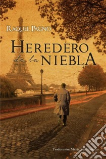 Heredero De La Niebla. E-book. Formato EPUB ebook di Raquel Pagno